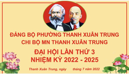 Đại hội chi bộ MN Thanh Xuân Trung lần thứ 3 nhiệm kỳ 2022-2025